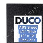 ABS Plastic Sheet 1/4 Inch Thick 12" x 12"
